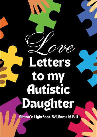 Love Letters to my Autistic Daughter: A Journal For Autism Parents